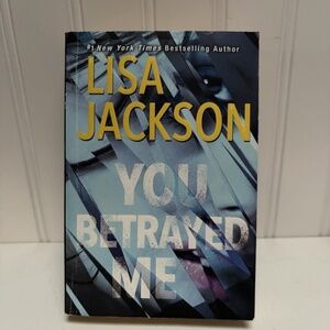 You Betrayed Me Paperback Book By Lisa Jackson Novel